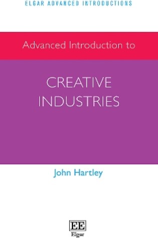 Cover of Advanced Introduction to Creative Industries