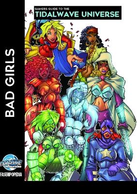 Book cover for Gamers Guide to the Tidalwave Universe - Bad Girls