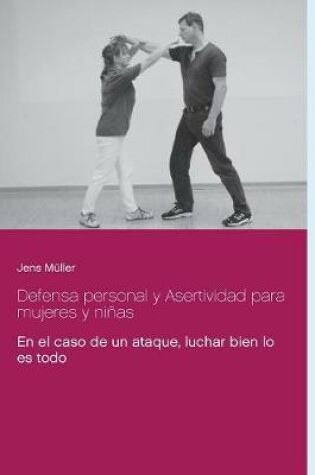 Cover of Defensa personal y Asertividad para mujeres y ninas