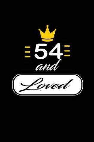 Cover of 54 and Loved