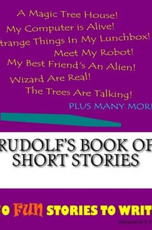 Cover of Rudolf's Book Of Short Stories