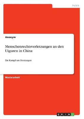 Book cover for Menschenrechtsverletzungen an den Uiguren in China