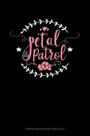 Cover of Petal Patrol