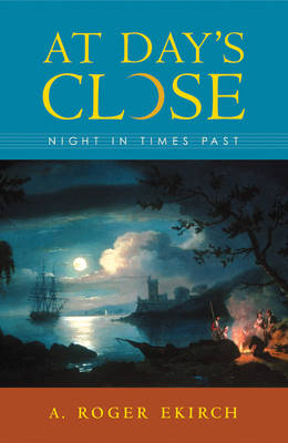 Book cover for At Day's Close: Night in Times Past