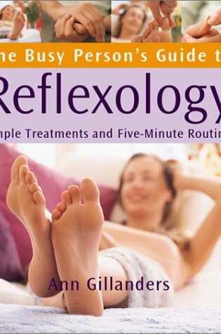 Cover of The Busy Person's Guide to Reflexology