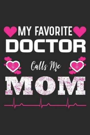 Cover of My Favorite Doctor Calls Me Mom