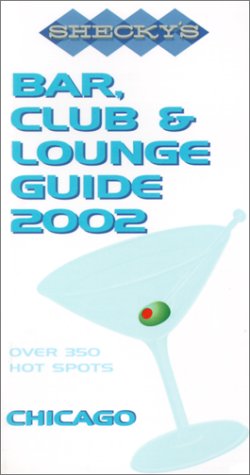 Book cover for Shecky's Bar, Club and Lounge Guide for Chicago