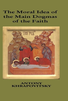 Book cover for Moral Idea of The Main Dogmas of The Faith