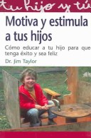 Book cover for Motiva y Estimula a Tus Hijos