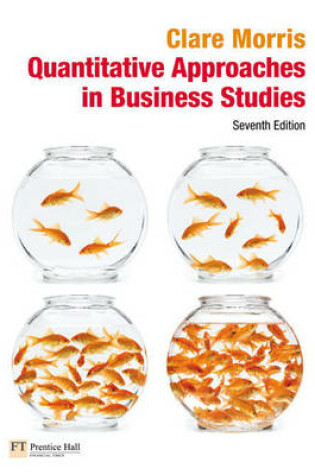 Cover of Quantitative Approaches in Business Studies/MathXL 12-month Student Access Kit