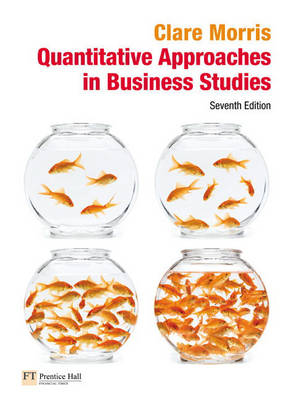 Book cover for Quantitative Approaches in Business Studies/MathXL 12-month Student Access Kit