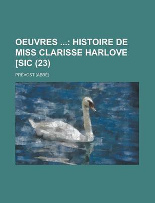 Book cover for Oeuvres (23); Histoire de Miss Clarisse Harlove [Sic