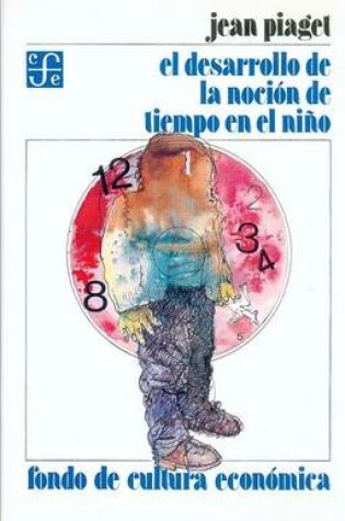 Cover of El Desarrollo de La Nocion de Tiempo En El Nino