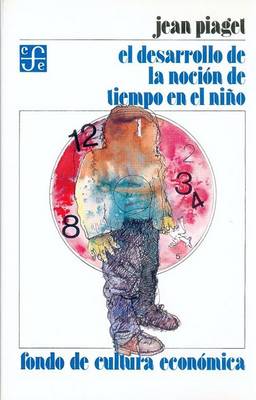 Book cover for El Desarrollo de La Nocion de Tiempo En El Nino