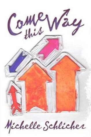 Cover of Come This Way