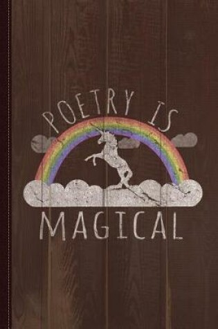 Cover of Poetry Is Magical Journal Notebook