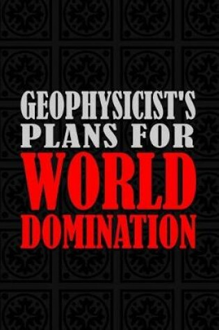 Cover of Geophysicist's Plans For World Domination