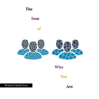 Book cover for The Sum of Who You Are