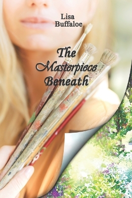 Book cover for The Masterpiece Beneath