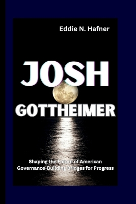 Book cover for Josh Gottheimer