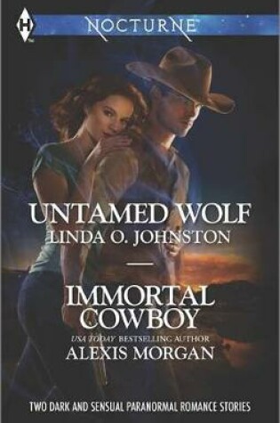 Cover of Untamed Wolf and Immortal Cowboy