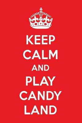 Book cover for Keep Calm and Play Candy Land