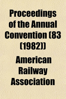 Book cover for Proceedings of the Annual Convention (83 (1982))