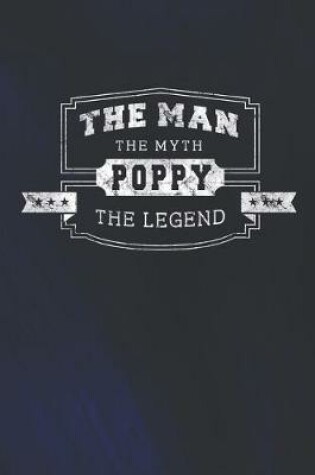 Cover of The Man The Myth Poppy The Legend