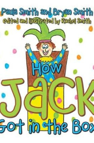 Cover of How Jack Got in the Box