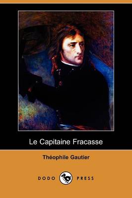 Book cover for Le Capitaine Fracasse (Dodo Press)
