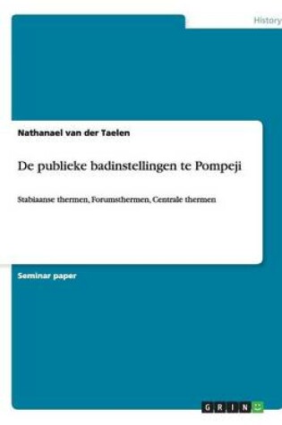 Cover of de Publieke Badinstellingen Te Pompeji