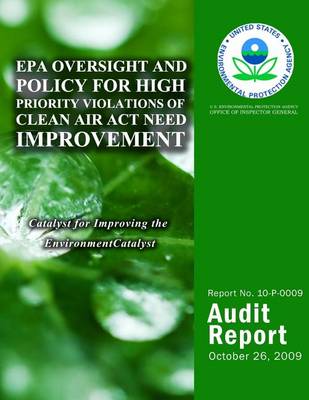 Book cover for EPA Oversight and Policy for High Priority Violations of Clean Air Act Need Improvement