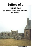 Book cover for Letters of a Traveller - Or, Notes of Things Seen in Europe and America