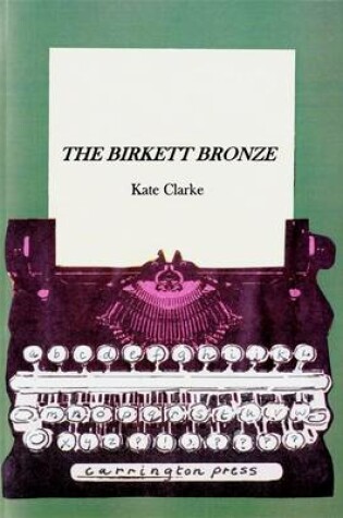 Cover of The Birkett Bronze