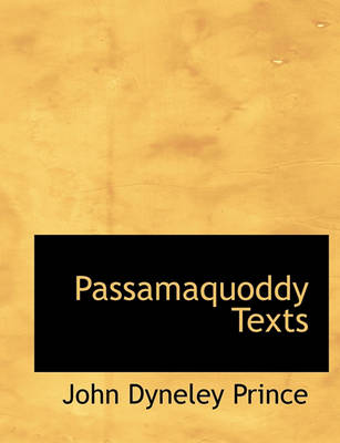 Book cover for Passamaquoddy Texts