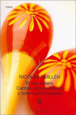 Book cover for Son Entero, El - Cantos Para Soldados y Sones Para Turistas