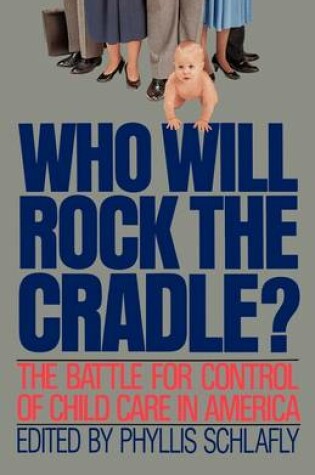 Cover of WHO WILL ROCK THE CRADLE