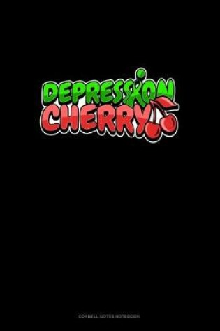 Cover of Depression Cherry