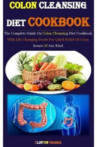 Cover of Colon Cleansing Diet Cookbook