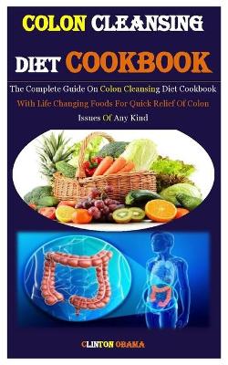 Book cover for Colon Cleansing Diet Cookbook