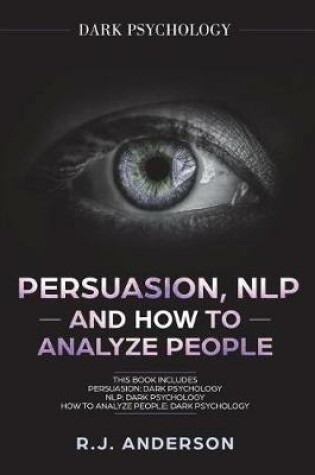 Cover of Persuasion, NLP, and How to Analyze People