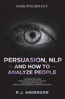 Book cover for Persuasion, NLP, and How to Analyze People