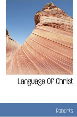 Cover of Language of Christ