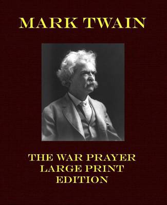 Cover of The War Prayer - Large Print Edition