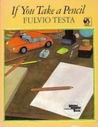 Book cover for Testa Fulvio : If You Take A Pencil (Hbk)