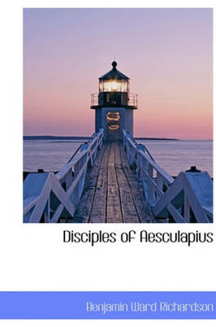 Cover of Disciples of Aesculapius