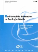 Book cover for Radioactive Waste Management Radionuclide Retention in Geologic Media: Workshop Proceedings - Oskarshamn, Sweden - 7-9 May 2001