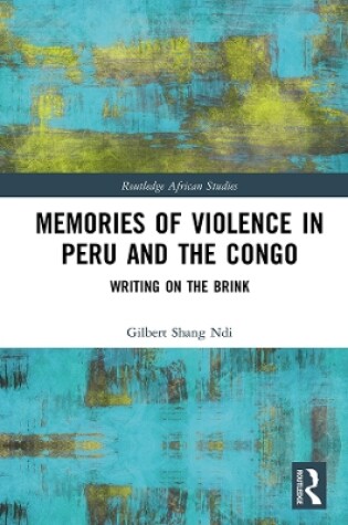 Cover of Memories of Violence in Peru and the Congo