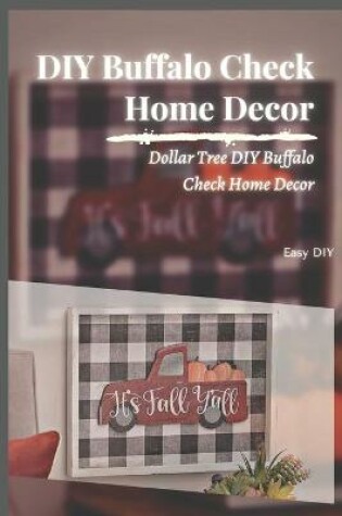 Cover of DIY Buffalo Check Home Decor
