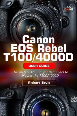 Book cover for Canon EOS Rebel T100/4000D User Guide